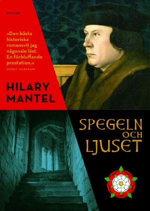 [Thomas Cromwell 03] • Spegeln och ljuset